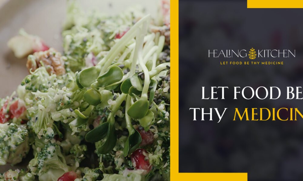 Healing Kitchen: Let Food Be Thy Medicine