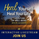 Heal Yourself, Heal Your Life