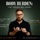 Body Burden: The Toxins We Carry