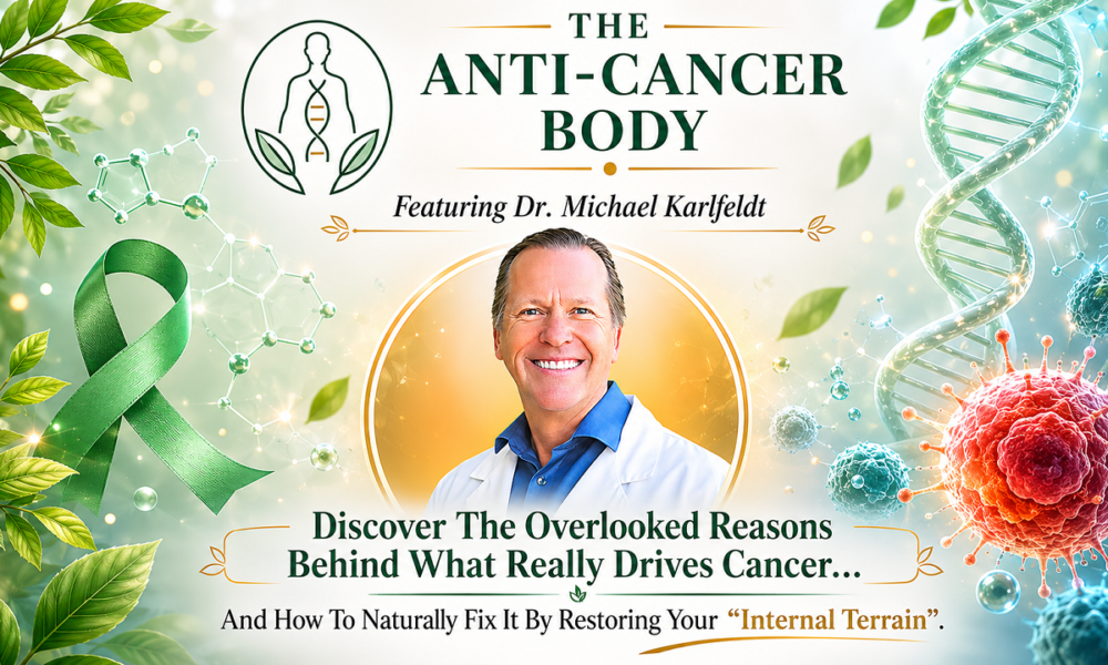 the anti-cancer body