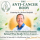 the anti-cancer body