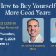How to Buy Yourself More Good Years
