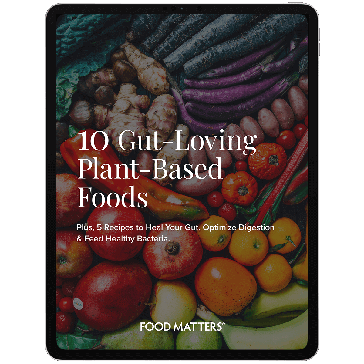 10 Gut-Loving Plant-Based Foods eBook